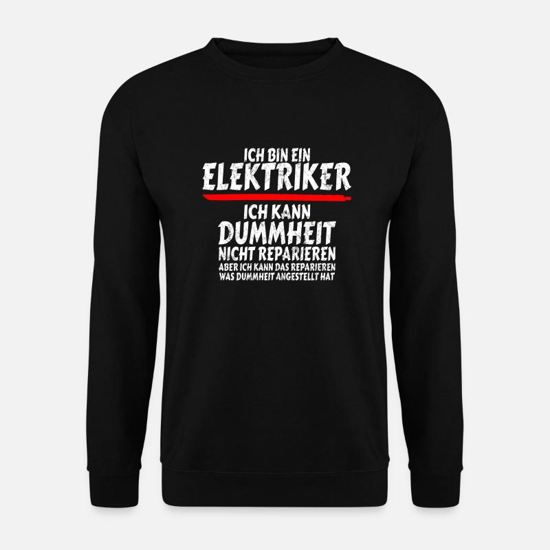 Elektriker Strom Elektroniker Majestät Watt Volt - Unisex Pullover - Schwarz