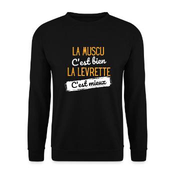 La muscu c'est bien la levrette c'est mieux - Sweat-shirt Unisexe - noir - Devant - Alina (178cm) & Michal (187cm)