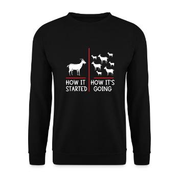 Goat breeder start with a goat now a ho - Unisex Sweatshirt - black - Front - Alina (178cm) & Michal (187cm)