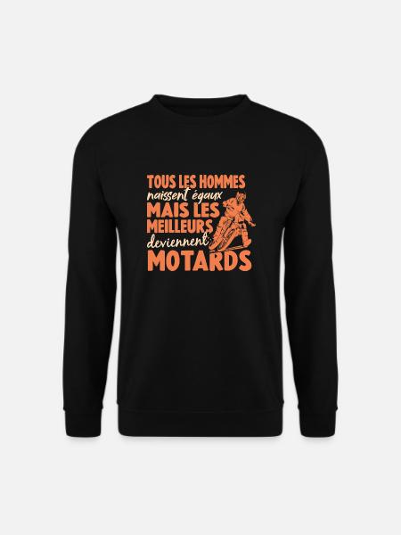 Homme Motard Tous Les Hommes Naissent Égaux Moto - Sweat-shirt Unisexe - noir