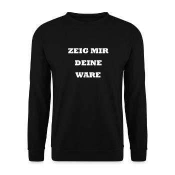 Zeig mir deine Ware I Gothic Spruch Handel - Unisex Pullover - Schwarz - Vorne - Alina (178cm) & Michal (187cm)