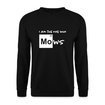 i am the one who mows / Rasenmäher - Unisex Pullover - Schwarz - Vorne - Alina (178cm) & Michal (187cm)