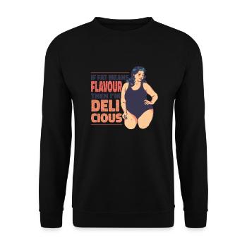 Wenn Fett Geschmack bedeutet, dann bin ich köstlic - Unisex Pullover - Schwarz - Vorne - Alina (178cm) & Michal (187cm)