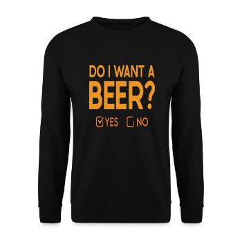 Do i want a Beer? - Unisex Pullover - Schwarz - Vorne - Alina (178cm) & Michal (187cm)