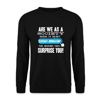 Journalism Journalist Funny - Unisex Pullover - Schwarz - Vorne - Alina (178cm) & Michal (187cm)