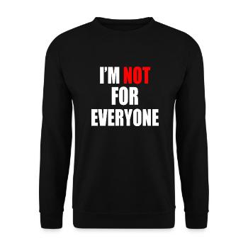 Ich bin nicht jedermanns Sache - Unisex Pullover - Schwarz - Vorne - Alina (178cm) & Michal (187cm)