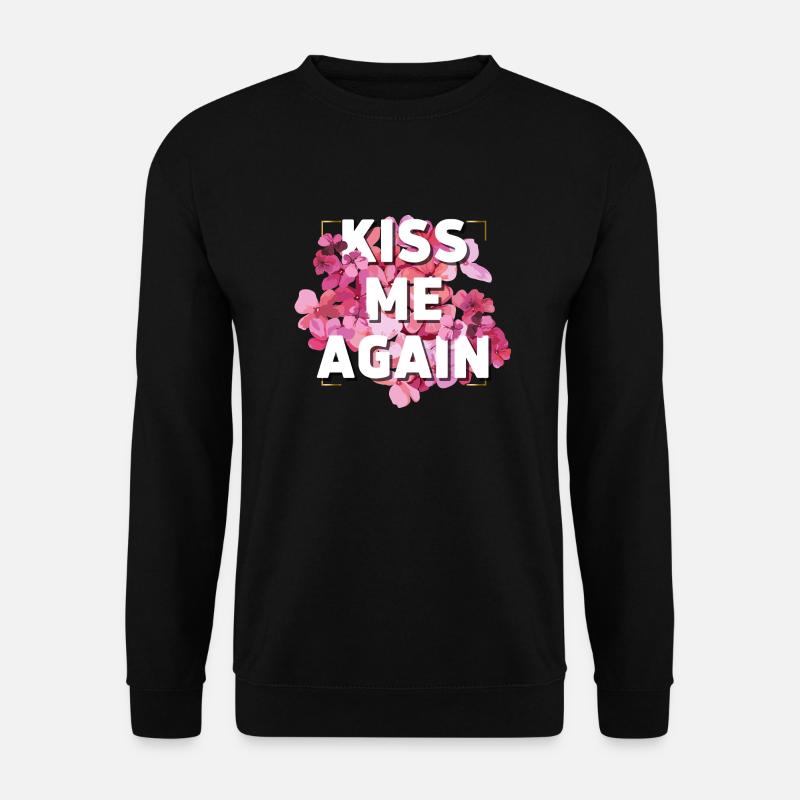 Küss mich wieder - Unisex Pullover - Schwarz