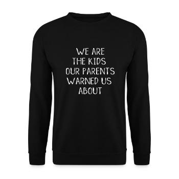 funny saying parents celebrate festival party - Unisex Sweatshirt - black - Front - Alina (178cm) & Michal (187cm)