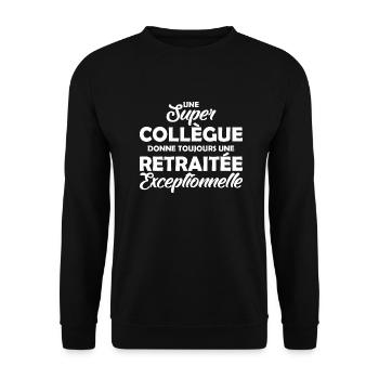 Super collègue - Retraitée exceptionnelle - Sweat-shirt Unisexe - noir - Devant - Alina (178cm) & Michal (187cm)