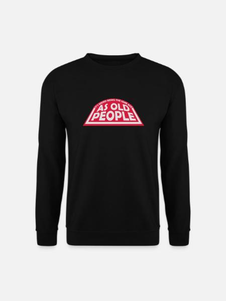 être âgé - Sweat-shirt Unisexe - noir