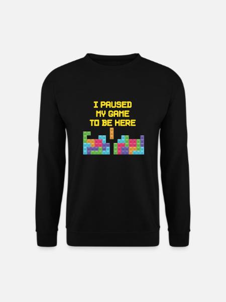 I interrupted my game to be here T-shirt esse - Unisex Sweatshirt - black