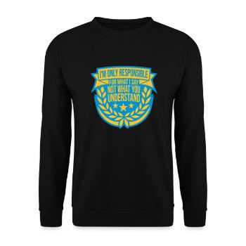 ce que je dis citation - Sweat-shirt Unisexe - noir - Devant - Alina (178cm) & Michal (187cm)