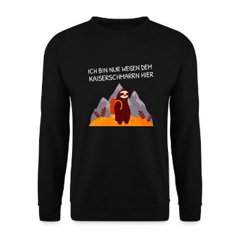 Bin Nur Wegen Dem Kaiserschmarrn Hier - Faultier - Unisex Pullover - Schwarz - Vorne - Alina (178cm) & Michal (187cm)