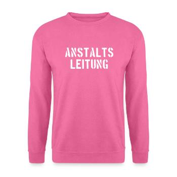 Anstaltsleitung - Alte Schrift - Anstalt - Leitung - Unisex Pullover - Pink - Vorne