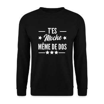 t es moche même de dos - Sweat-shirt Unisexe - noir - Devant - Alina (178cm) & Michal (187cm)
