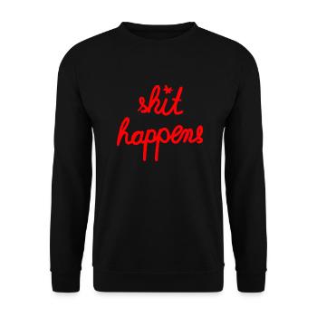 shit happens Sprücheshirt - Unisex Pullover - Schwarz - Vorne - Alina (178cm) & Michal (187cm)