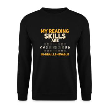 My Reading SklillsAre Un-Braille-Ievable Cane Blin - Unisex Sweatshirt - black - Front - Alina (178cm) & Michal (187cm)