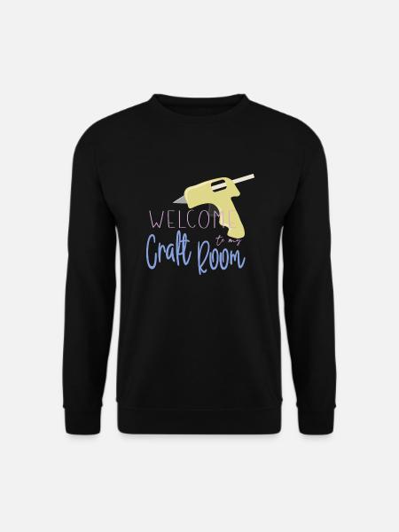 Willkommen in My Craft Room - Unisex Pullover - Schwarz
