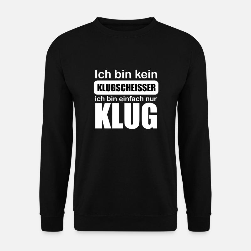 Klugscheißer - Unisex Pullover - Schwarz