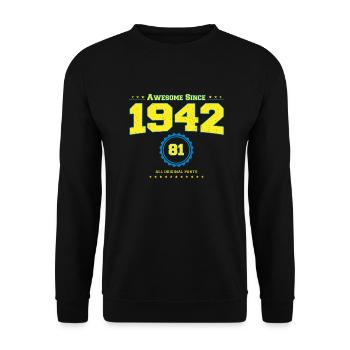 Awesome 1942 Shirt für Männer Frauen 81 Jahre alt 81. - Unisex Pullover - Schwarz - Vorne - Alina (178cm) & Michal (187cm)