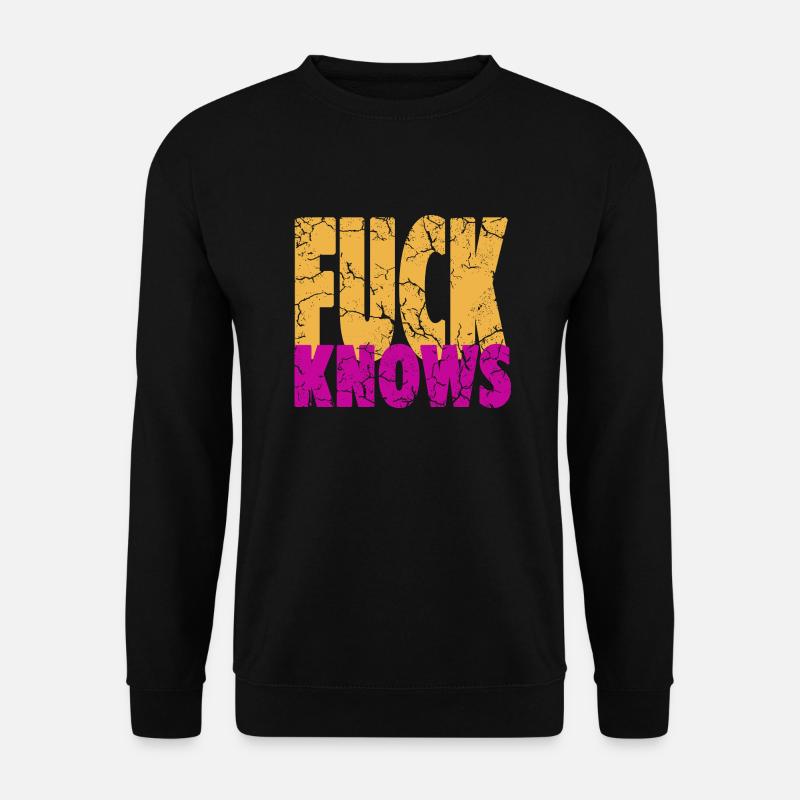 Fuck Knows Distressed - Unisex Pullover - Schwarz