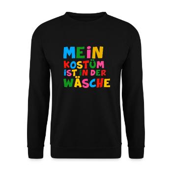 Mein Kostüm ist in der Wäsche Witziger Spruch - Unisex Pullover - Schwarz - Vorne - Alina (178cm) & Michal (187cm)