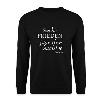 Suche Frieden Psalm 34,15 - Unisex Pullover - Schwarz - Vorne - Alina (178cm) & Michal (187cm)