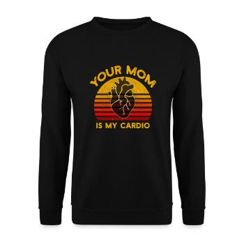 Your Mom Is My Cardio Gym Muskeltraining - Unisex Pullover - Schwarz - Vorne - Alina (178cm) & Michal (187cm)