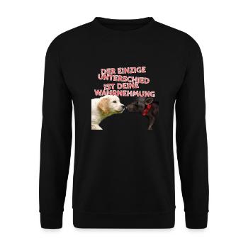 Der einzige Unterschied ist deine Wahrnehmung - Unisex Pullover - Schwarz - Vorne - Alina (178cm) & Michal (187cm)