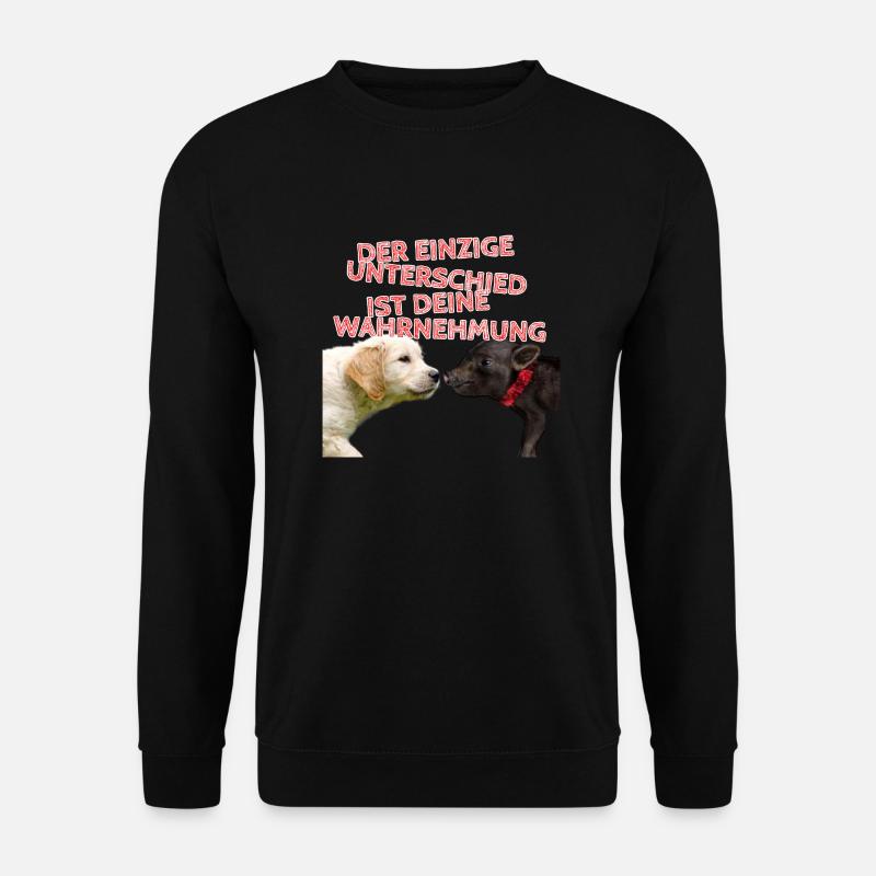 Der einzige Unterschied ist deine Wahrnehmung - Unisex Pullover - Schwarz