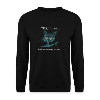 Yes Iam totally a morning person - Unisex Pullover - Schwarz - Vorne - Alina (178cm) & Michal (187cm)