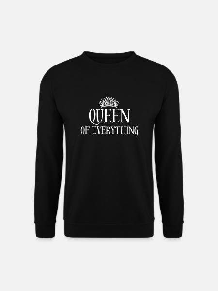 Queen of Everything - Unisex Sweatshirt - black