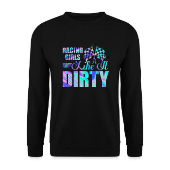 Racing Girls Like It Dirty Drag Racer Muscle Car - Unisex Pullover - Schwarz - Vorne - Alina (178cm) & Michal (187cm)