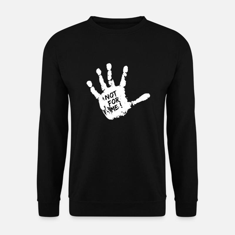Pas pour moi! - Sweat-shirt Unisexe - noir