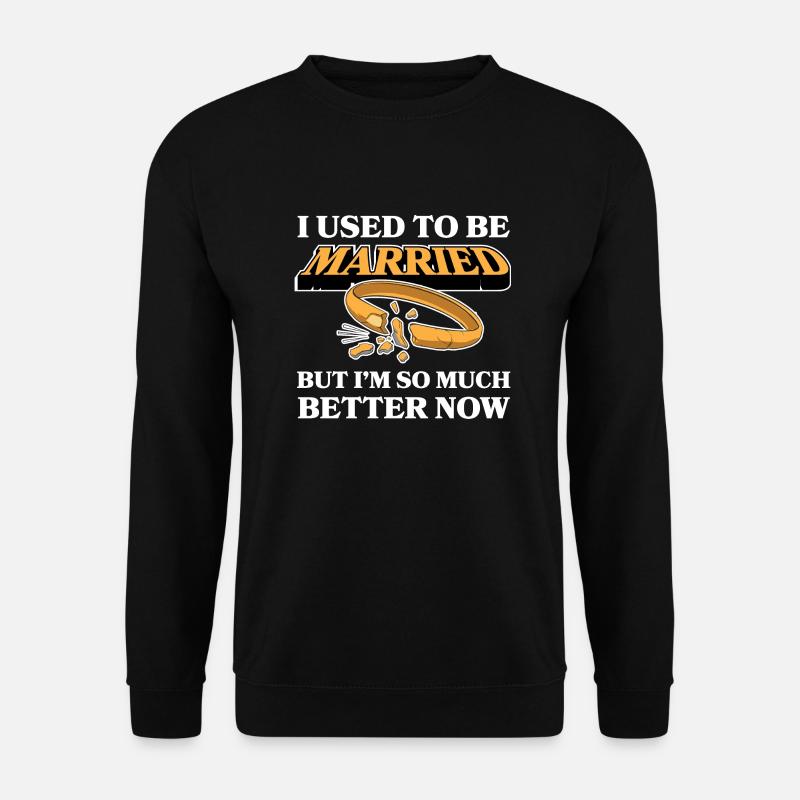 Lustiges Scheidung Glücklich Geschieden und - Unisex Pullover - Schwarz