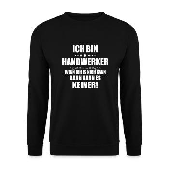 Handwerker Handyman Handwerk Werkzeug Baustelle - Unisex Pullover - Schwarz - Vorne - Alina (178cm) & Michal (187cm)