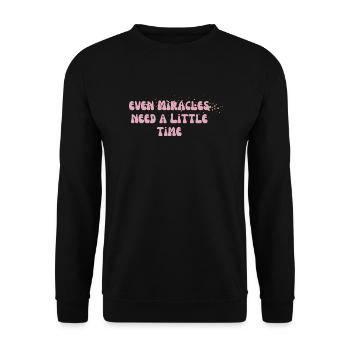 Even Miracles need a little time - Unisex Pullover - Schwarz - Vorne - Alina (178cm) & Michal (187cm)