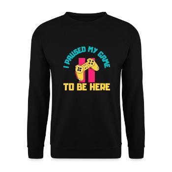 J’ai mis mon jeu en pause pour être ici - Sweat-shirt Unisexe - noir - Devant - Alina (178cm) & Michal (187cm)