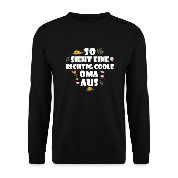 So Ssieht eine richtig Coole Oma aus - Unisex Pullover - Schwarz - Vorne - Alina (178cm) & Michal (187cm)