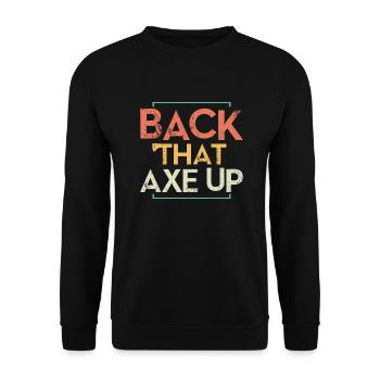 Back That Axe Up Axe Throwing Hatchet Ax - Unisex Pullover - Schwarz - Vorne - Alina (178cm) & Michal (187cm)