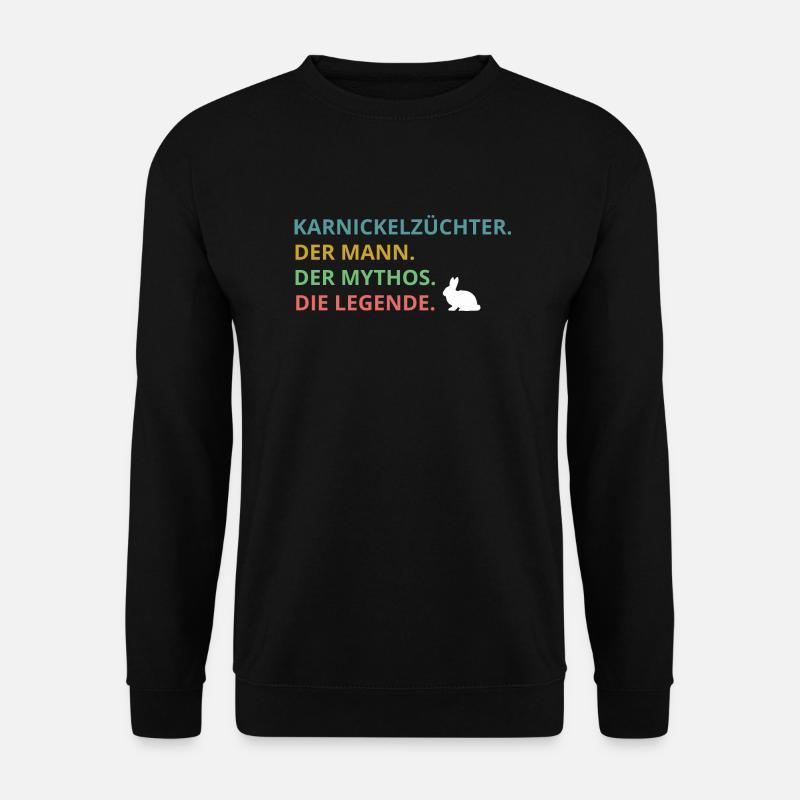 Karnickel Kaninchen Hase lustige Sprüche Geschenk - Unisex Pullover - Schwarz