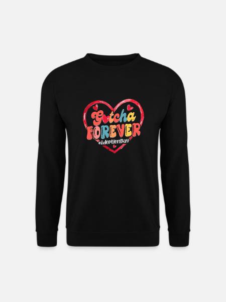 Gotcha Forever Adoption Family - Unisex Sweatshirt - black