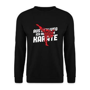 Aus dem Weg ich muss zum Karate Training Sport - Unisex Pullover - Schwarz - Vorne - Alina (178cm) & Michal (187cm)