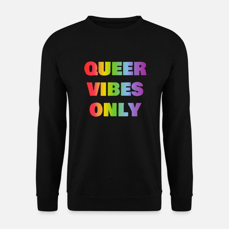 Nur queere Vibes - Unisex Pullover - Schwarz