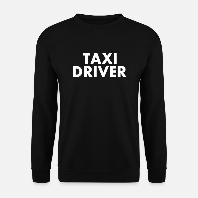 Taxi driver - Unisex Pullover - Schwarz