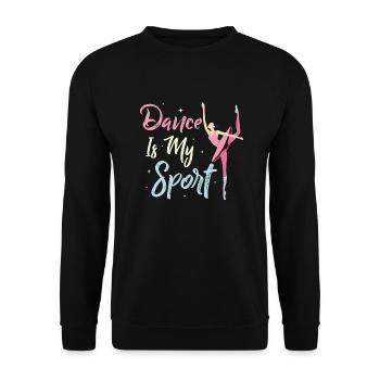 Dance Is My Sport Ballerina Ballet - Unisex Sweatshirt - black - Front - Alina (178cm) & Michal (187cm)