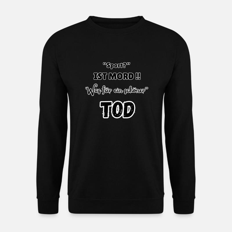 Sport ist Mord - Unisex Pullover - Schwarz