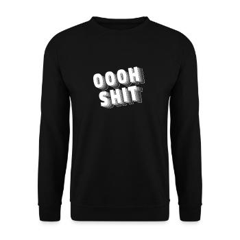 Oooh Shit - Unisex Sweatshirt - black - Front - Alina (178cm) & Michal (187cm)