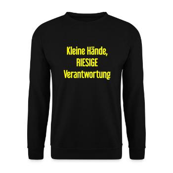 Small Hands, Huge Responsibility Parent Saying - Unisex Sweatshirt - black - Front - Alina (178cm) & Michal (187cm)