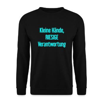 Small Hands, Huge Responsibility Parent Saying - Unisex Sweatshirt - black - Front - Alina (178cm) & Michal (187cm)